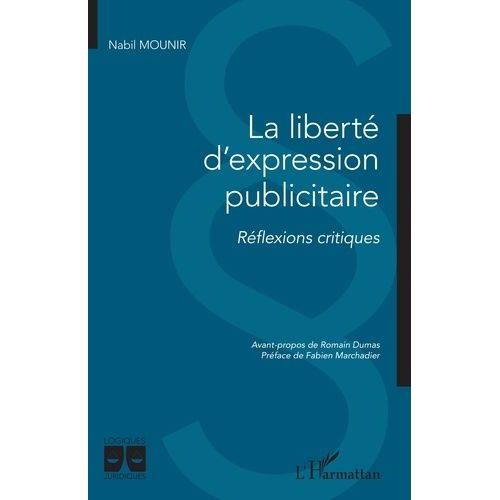 La Libert D'expression Publicitaire - Rflexions Critiques    Format Grand Format 