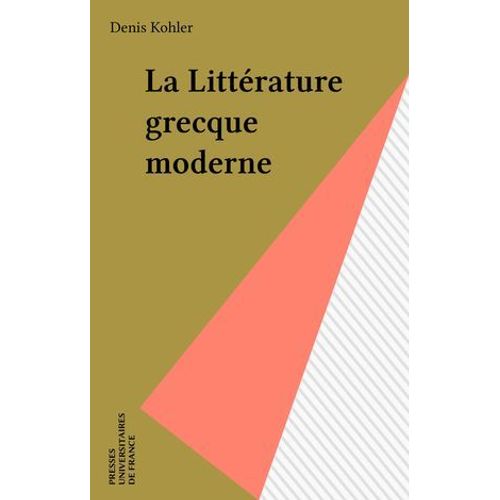 La Littrature Grecque Moderne  