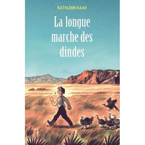 La Longue Marche Des Dindes    Format Poche 