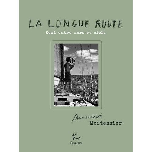 La Longue Route - Seul Entre Mers Et Ciels    Format Grand Format 