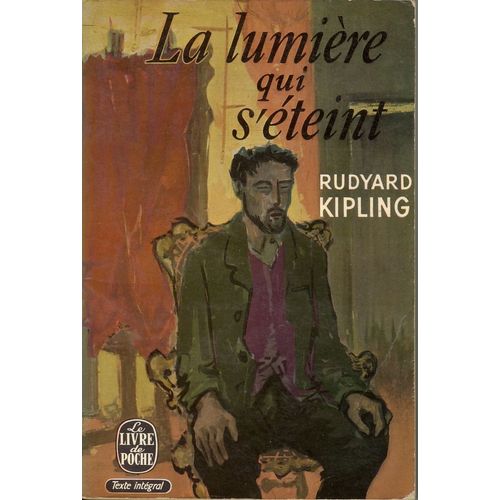 La Lumire Qui S'eteint   de Rudyard Kipling  Format Poche 