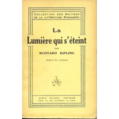 La Lumiere Qui S Eteint   de rudyard kipling