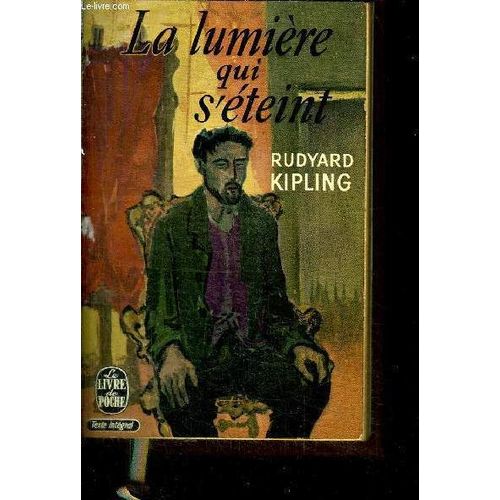 La Lumiere Qui S'eteint   de RUDYARD KIPLING
