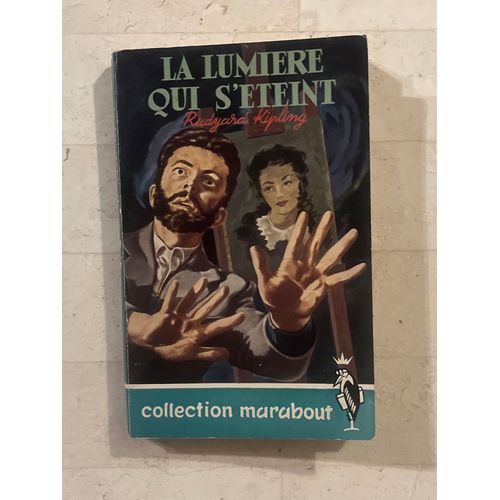 La Lumire Qui S?teint, De Rudyard Kipling    