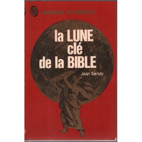 La Lune Cl De La Bible   de jean sendy 