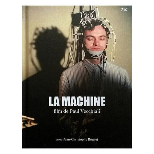 La Machine - dition Livre-Dvd de Paul Vecchiali