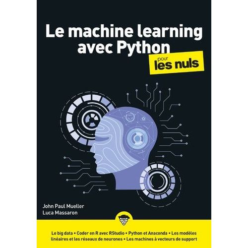 Le Machine Learning Et Python Pour Les Nuls   de Mueller John-Paul  Format Beau livre 