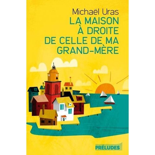 La Maison  Droite De Celle De Ma Grand-Mre    Format Grand Format 