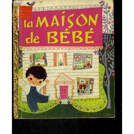 La Maison De Bebe Collection Les Petits Livres D Or Rakuten