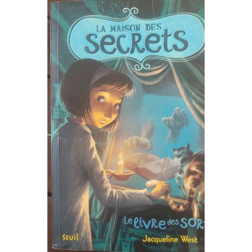 La Maison Des Secrets Le Livre Des Sorts   
