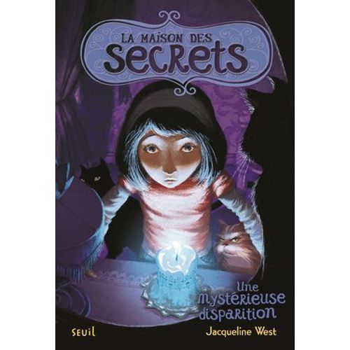 La Maison Des Secrets Tome 4  