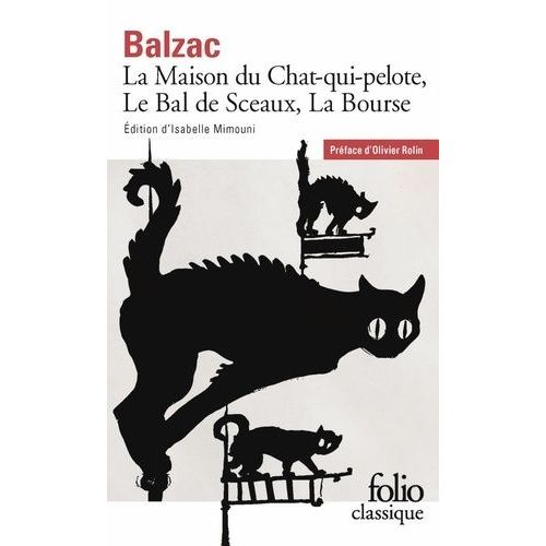 La Maison Du Chat-Qui-Pelote - Le Bal De Sceaux - La Bourse    Format Poche 
