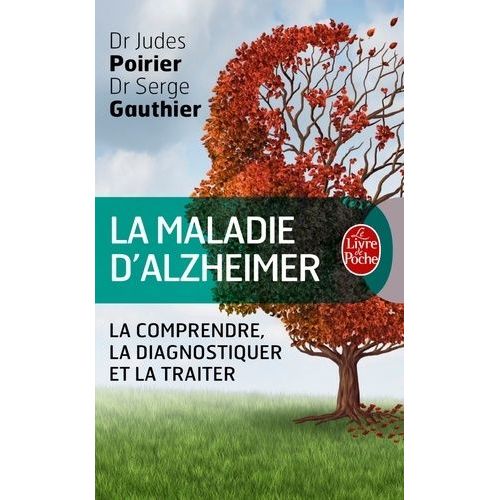 La Maladie D'alzheimer - Le Guide    Format Poche 