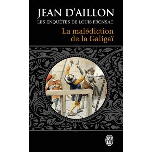 Les Enqutes De Louis Fronsac - La Maldiction De La Galiga    Format Poche 