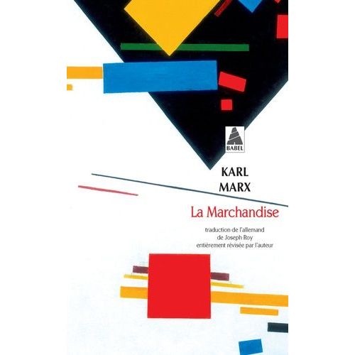 La Marchandise - Chapitre 1 Du Capital    Format Poche 