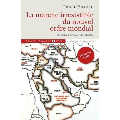 La Marche Irrsistible Du Nouvel Ordre Mondial - L'chec De La Tour De Babel N'est Pas Fatal   de Hillard Pierre  Format Broch 