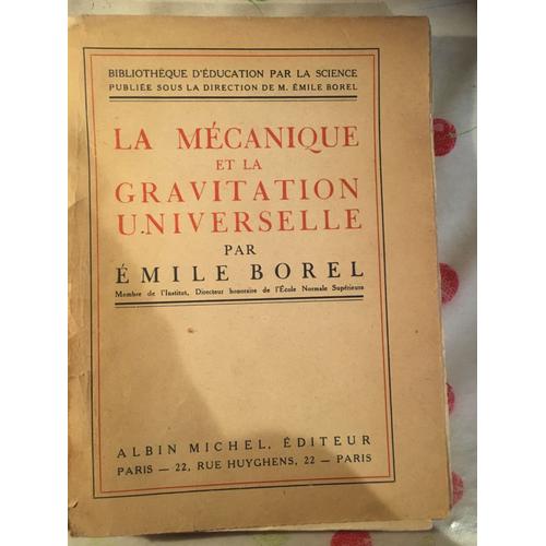 La Mcanique Et La Gravitation Universelle   de mile borel  Format Broch 