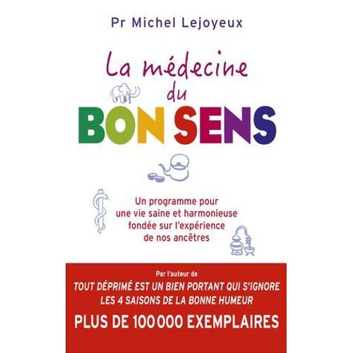 La Mdecine Du Bon Sens  
