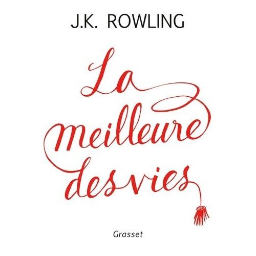 La Meilleure Des Vies   de Rowling J.K.  Format Beau livre 