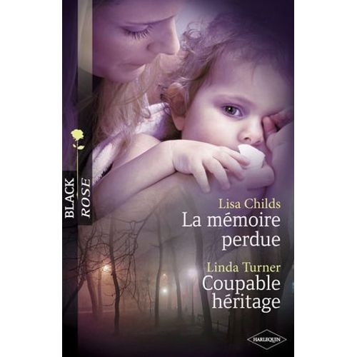 La Mmoire Perdue - Coupable Hritage (Harlequin Black Rose)  