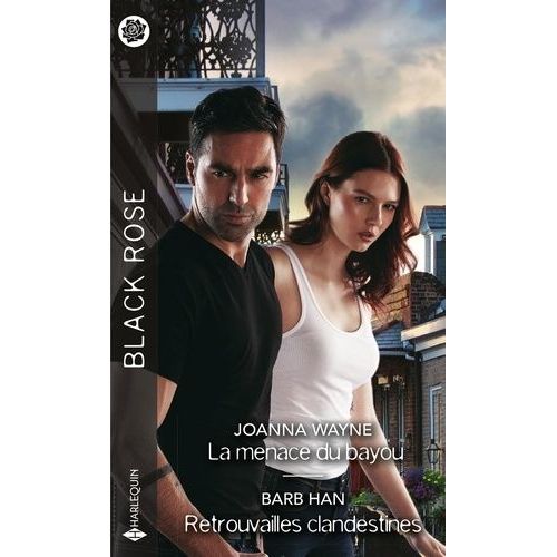 La Menace Du Bayou - Retrouvailles Clandestines    Format Poche 