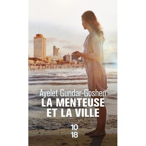 La Menteuse Et La Ville    Format Poche 