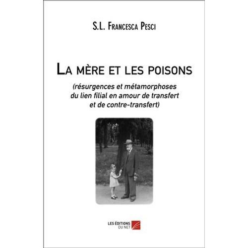 La Mre Et Les Poisons  