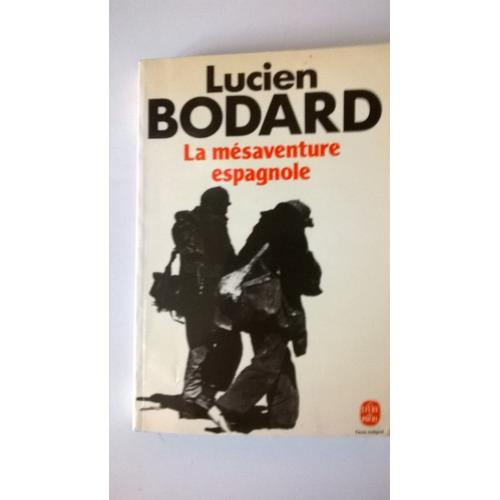 La Msaventure Espagnole   de Lucien Bodard  Format Poche 