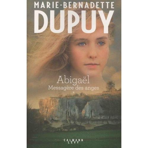 Abigal, Messagre Des Anges Tome 1   de marie-bernadette dupuy  Format Beau livre 