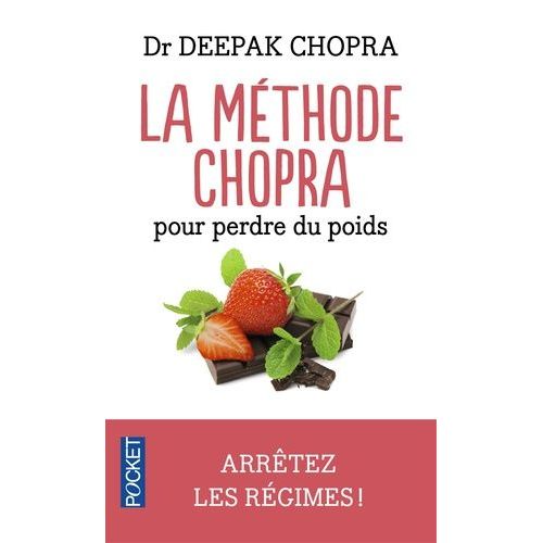 La Mthode Chopra Pour Perdre Du Poids    Format Poche 