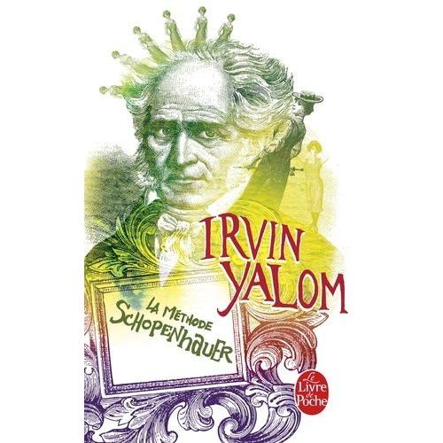 La Mthode Schopenhauer   de Yalom Irvin D.  Format Poche 
