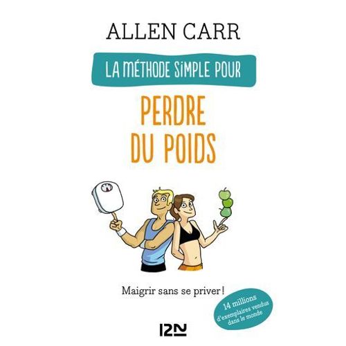 La Mthode Simple Pour Perdre Du Poids  