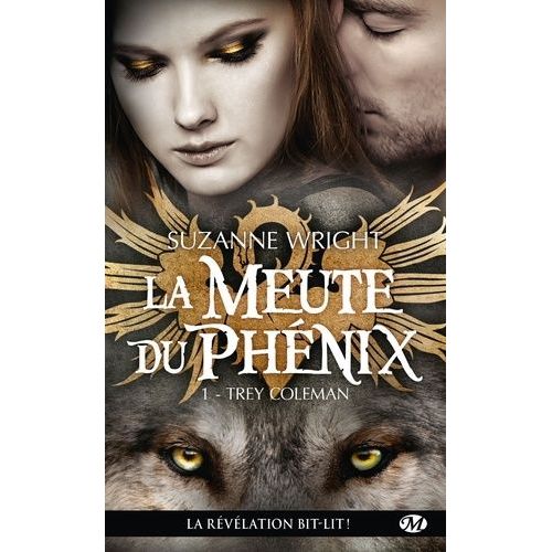 La Meute Du Phnix - Tome 1 - Trey Coleman    Format Poche 