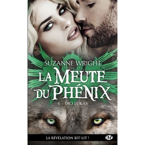 La Meute Du Phnix - Tome 6 - Tao Lukas    Format Poche 