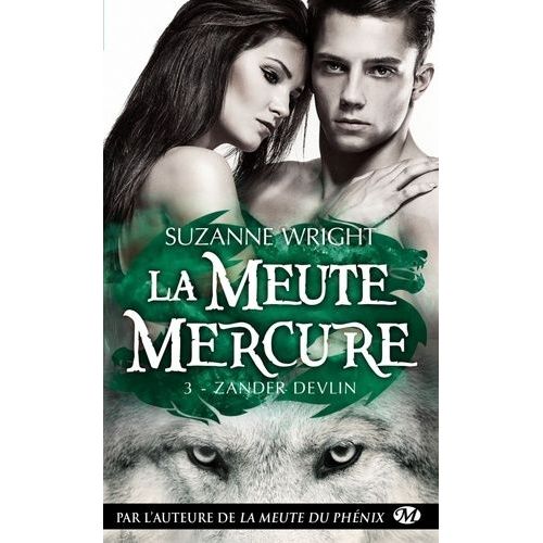 La Meute Mercure - Tome 3 - Zander Devlin    Format Poche 