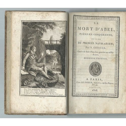 La Mort D'abel, Pome En Cinq Chants, Suivie Du Premier Navigateur ( Orne De Huit Planches Graves En Taille Douce ) - Seconde dition ( Demi-Reliure Cuir )   de s. gessner  Format Reli 