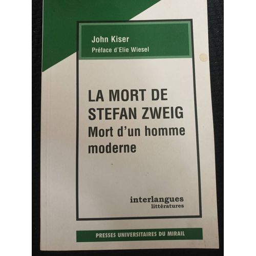 La Mort De Stefan Zweig - Mort D'un Homme Moderne    Format Broch 
