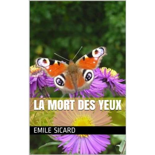 La Mort Des Yeux   de Emile Sicard