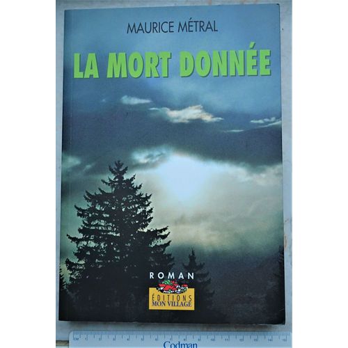 La Mort Donne   de Maurice Mtral  Format Cartonn 