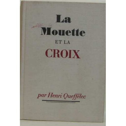La Mouette Et La Croix   de henri queffelec  Format Poche 