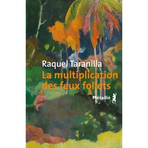 La Multiplication Des Feux Follets    Format Beau livre 