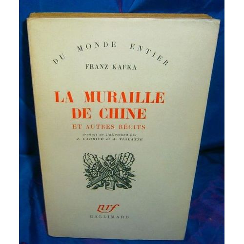 La Muraille De Chine Et Autres Rcits   de Franz Kafka  Format Broch 