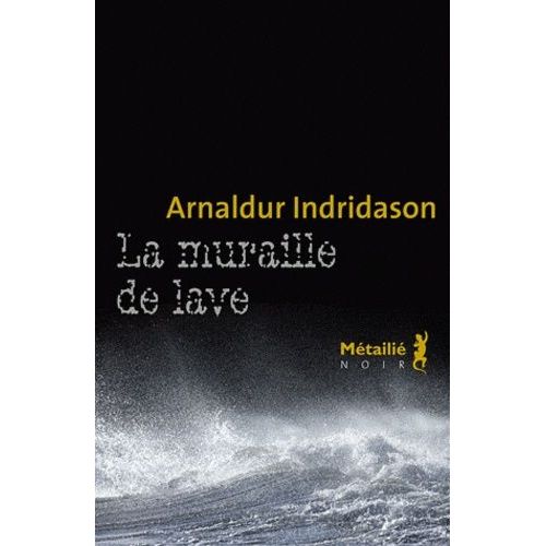 La Muraille De Lave    Format Grand Format 