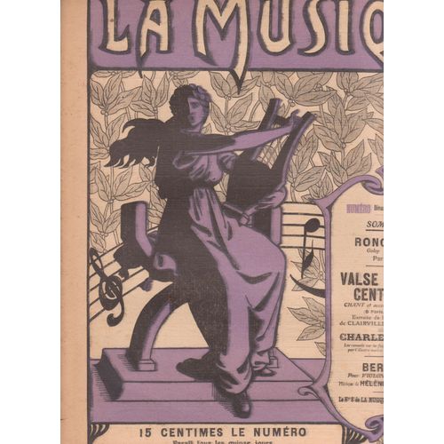 La Musique 7 Dim 3 Mars 1912 Ronchonot Par Gauwin, Valse Des Cent Verges, Clairville, Chivot Et Duru Muisque Charles Lecocs, Berceuse Hlne Fleury Violon Et Mandoline