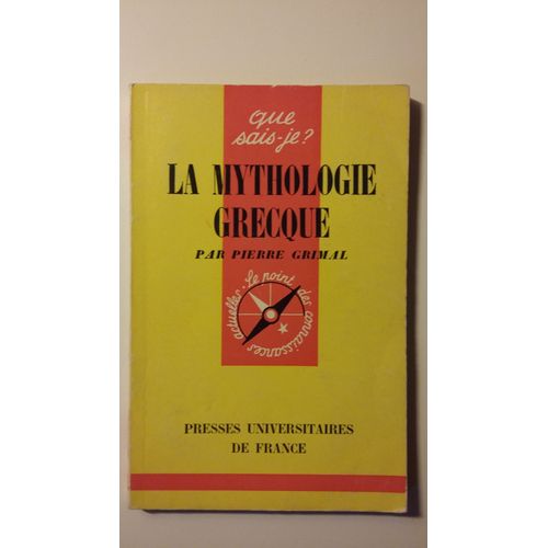 La Mythologie Grecque   de Pierre Grimal