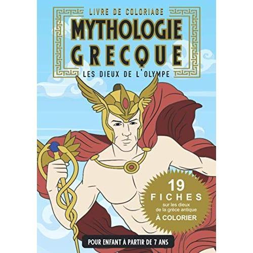 La Mythologie Grecque Les Dieux De Lolympe Livre De Coloriage Pour