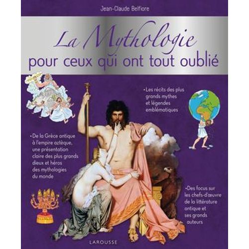 La Mythologie Pour Ceux Qui Ont Tout Oubli  