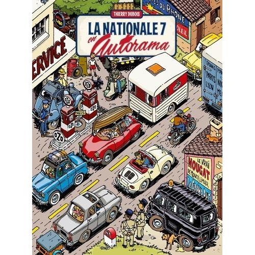 La Nationale 7 En Autorama   de thierry dubois  Format Album 