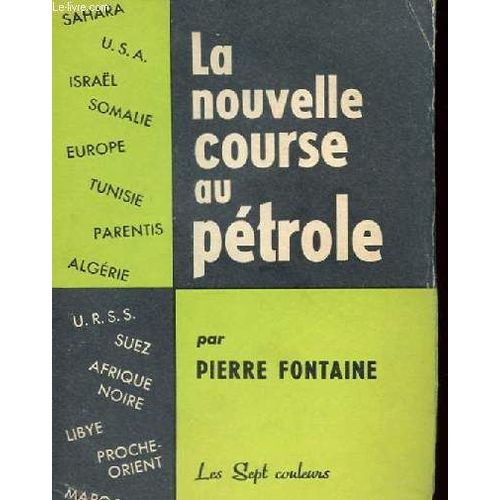 La Nouvelle Course Au Petrole   de Pierre Fontaine  Format Broch 