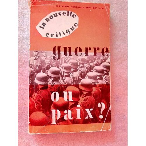 La Nouvelle Critique Revue Du Marxisme Militant N129 : Guerre Ou Paix ?